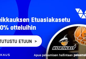 Veikkauksen etuasiakkaana Korihaiden matsiin puoleen hintaan
